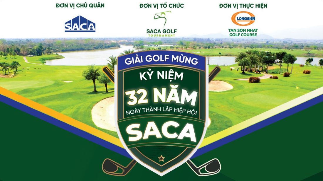 Câu lạc bộ Golf SACA sắp khởi tranh giải golf kỷ niệm 32 thành lập