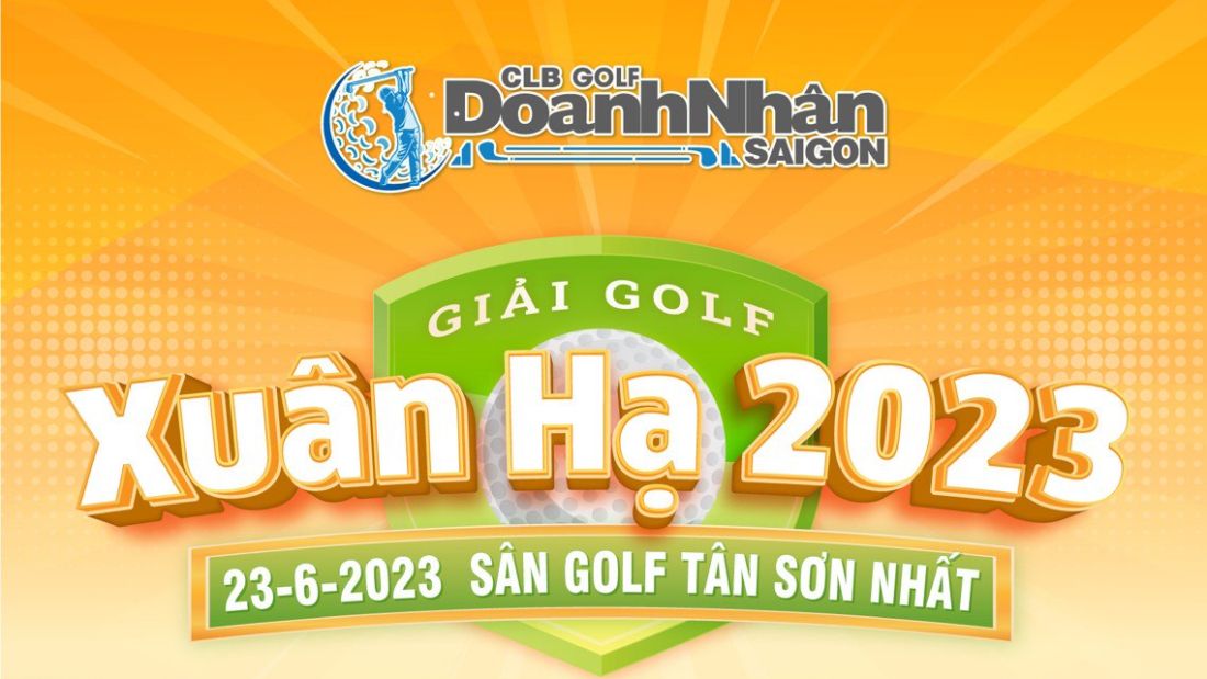 Khởi động giải golf Xuân Hạ 2023 cho cộng đồng doanh nhân Việt