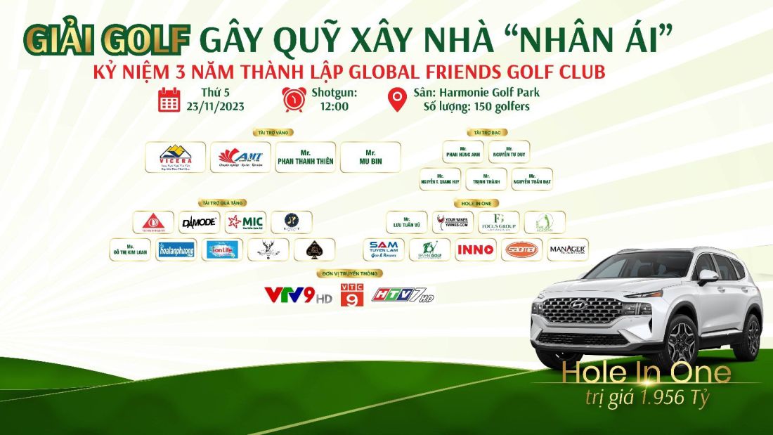 Kỷ niệm 3 năm thành lập, Global Friends Golf Club tổ chức giải Golf gây quỹ xây nhà “Nhân Ái”
