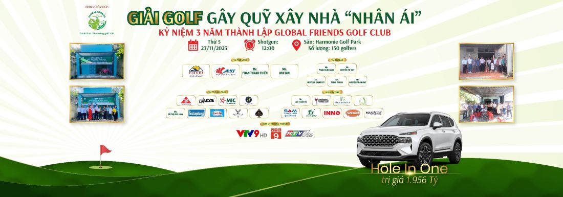 ky-niem-3-nam-thanh-lap-global-friends-golf-club-to-chuc-giai-golf-gay-quy-xay-nha-nhan-ai