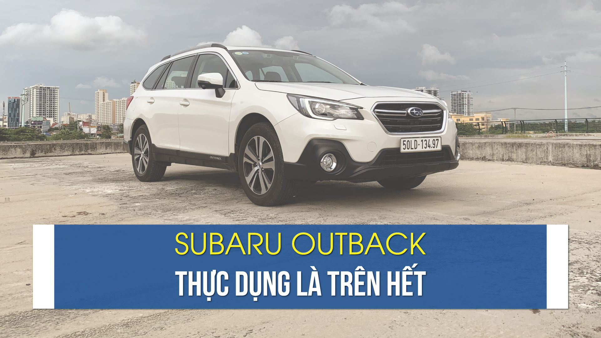 Subaru Outback: thực dụng là trên hết