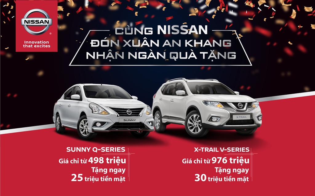 Ưu đãi 30 triệu đồng cho khách hàng mua xe Sunny và X-Trail V-series dịp cuối năm