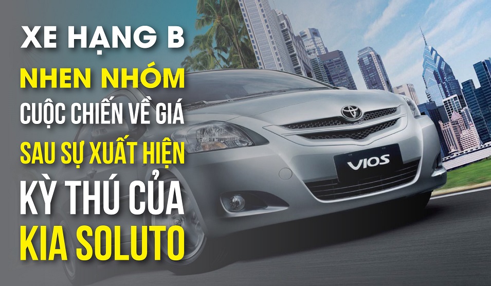 Phân khúc xe hạng B nhen nhóm cuộc chiến về giá sau sự xuất hiện kỳ thú của Kia Soluto