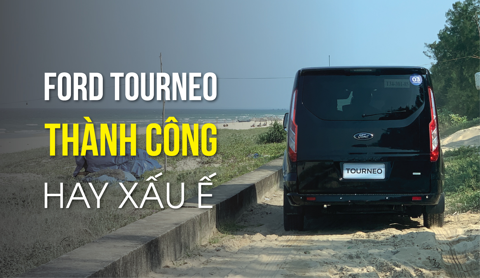 Ford Tourneo, thành công hay gia nhập biệt đội xấu ế
