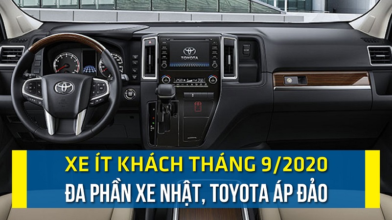 Xe ít khách tháng 9/2020: Đa phần xe Nhật,Toyota áp đảo