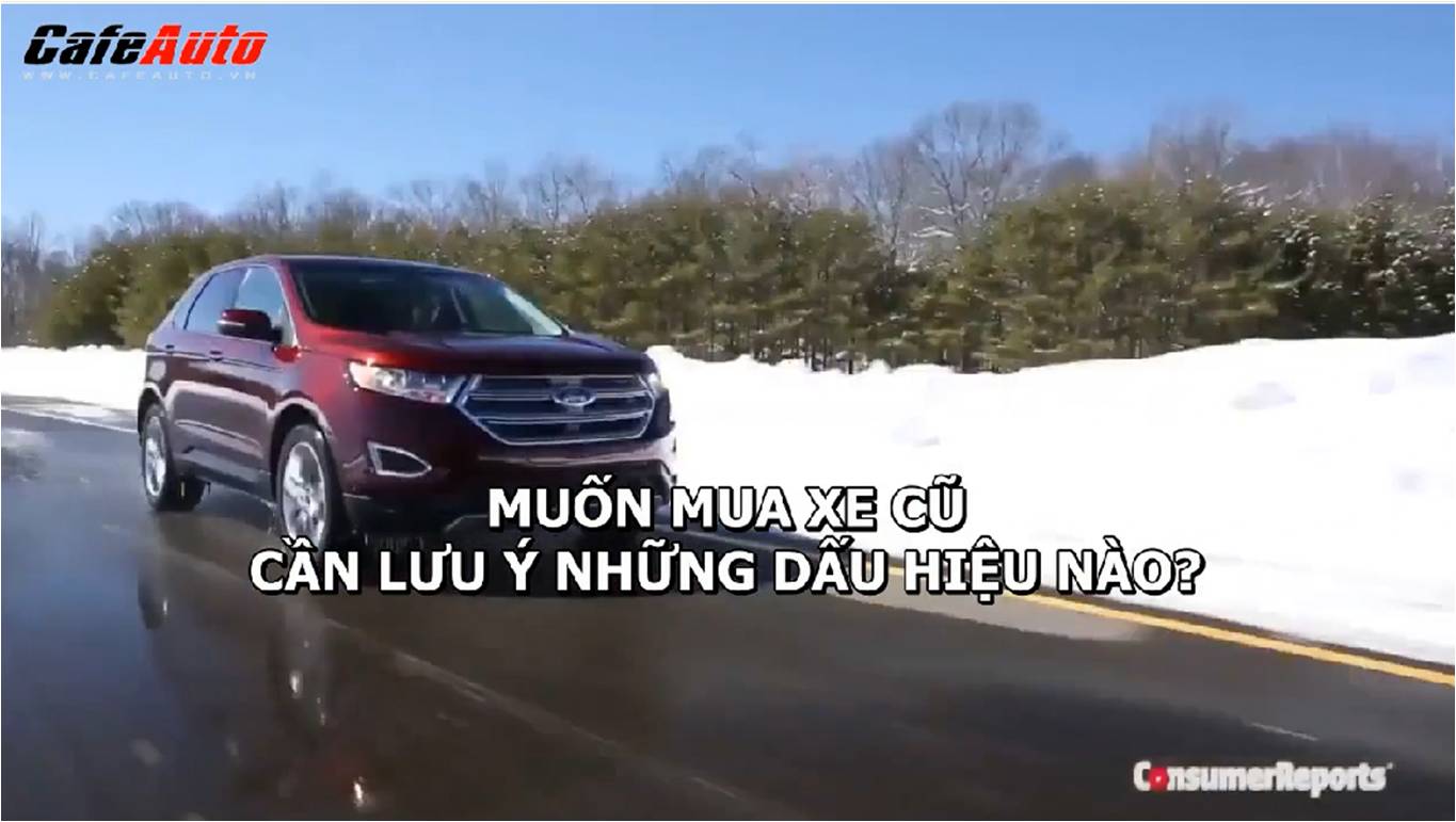 Vietsub: Muốn mua xe cũ cần lưu ý những dấu hiệu nào?