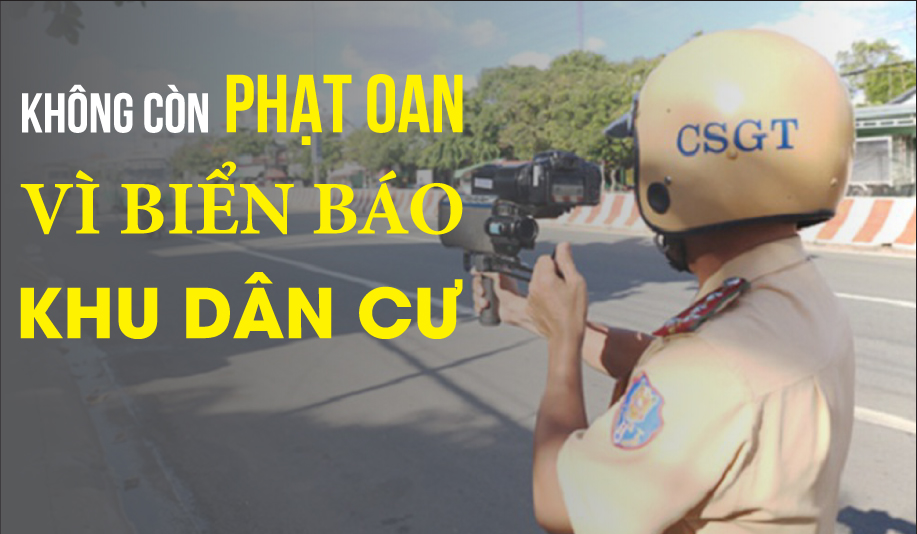 Không còn phạt oan vì biển báo khu dân cư