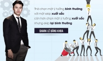 Shark Khoa nói gì về khởi nghiệp? Shark Khoa nói gì về khởi nghiệp?