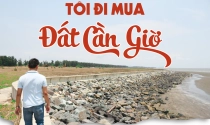 eMagazine: Tôi đi mua đất Cần Giờ