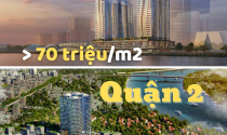 7 dự án căn hộ trên 70 triệu đồng/m2 đang mở bán tại Quận 2