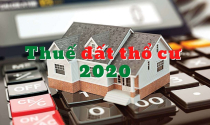 Cách tính thuế đất thổ cư mới nhất 2020