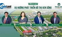 Ngày 30/11: Talkshow "Xu hướng phát triển đô thị ven sông"
