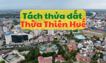 Quy định diện tích tối thiểu được phép tách thửa đất tại Thừa Thiên Huế