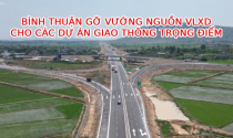 Đón nhiều “ông lớn” đến đầu tư loạt dự án khủng, Bình Thuận chỉ đạo gỡ khó về vấn đề “sống còn” ảnh hưởng đến các công trình trọng điểm