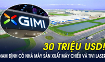 Nam Định sắp có nhà máy sản xuất máy chiếu đa chức năng và tivi laser 30 triệu USD