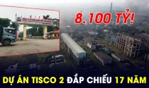 Sức khỏe tài chính chủ đầu tư dự án gang thép 8.100 tỷ “đắp chiếu” 17 năm tại Thái Nguyên