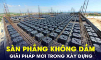 Những ưu điểm khi thi công sàn không dầm là gì? Tại sao xu hướng này đang gây bão?