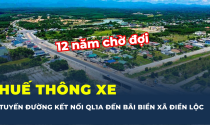 Huế sắp thông xe tuyến đường 777 tỷ đồng sau 12 năm thi công