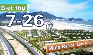 Dự án Maia Resort Quy Nhơn ngàn tỷ trông ra sao?