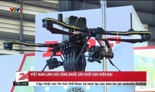 Việt Nam làm chủ công nghệ sản xuất UAV hiện đại