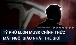 Elon Musk bị "soán ngôi" người giàu nhất thế giới