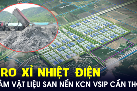 Đề nghị sử dụng tro xỉ làm vật liệu san nền dự án khu công nghiệp VSIP đầu tiên ở Đồng bằng sông Cửu Long