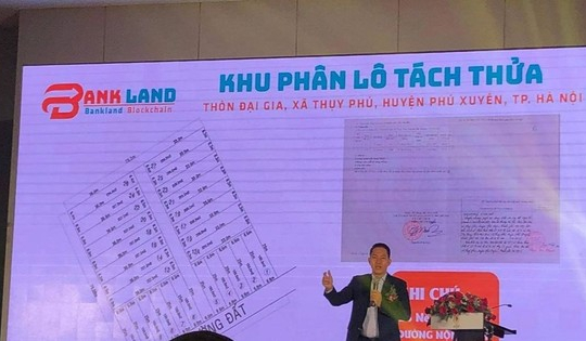 Vụ ‘’lừa đảo chiếm đoạt tài sản tại Công ty Cổ phần tập đoàn Bankland’’: Tạm dừng giao dịch, chuyển nhượng tài sản đứng tên các cá nhân liên quan