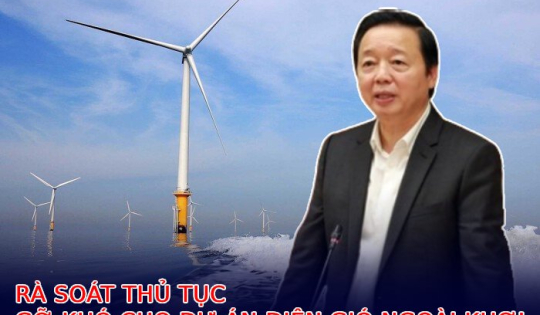 Phó Thủ tướng có chỉ đạo mới gỡ vướng cho các dự án điện khí, điện gió ngoài khơi