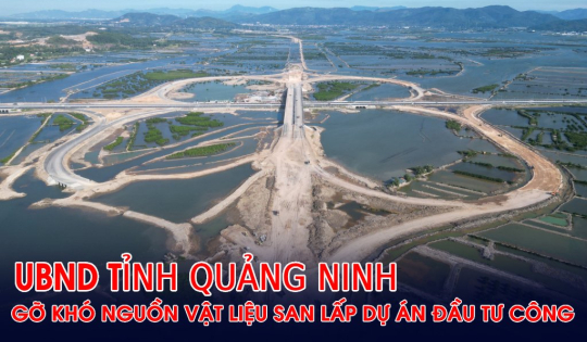 Quảng Ninh chỉ đạo gỡ khó về nguồn cung vật liệu san lấp cho các dự án đường ven sông nối cao tốc Hạ Long - Hải Phòng