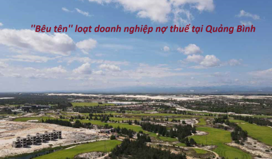 “Bêu tên’’ loạt doanh nghiệp nợ thuế tại Quảng Bình