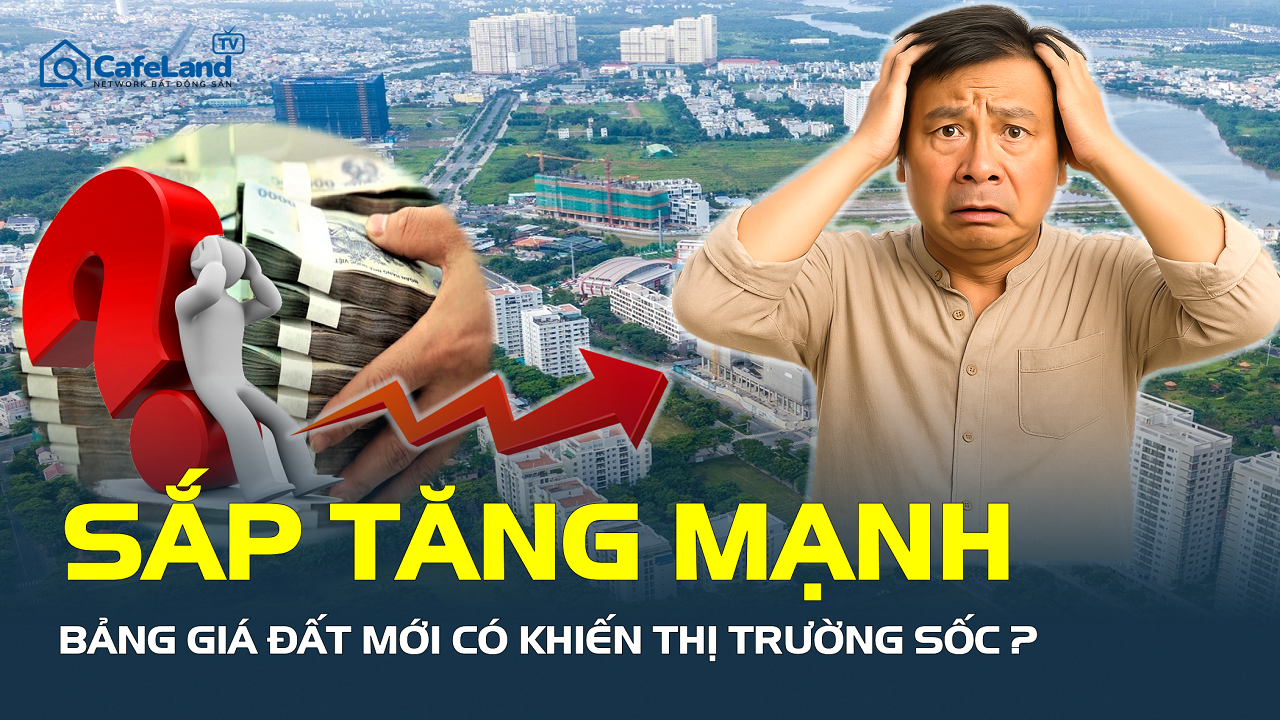 Bảng giá đất SẮP BIẾN ĐỘNG MẠNH: Cần làm gì để tránh gây sốc cho thị trường?