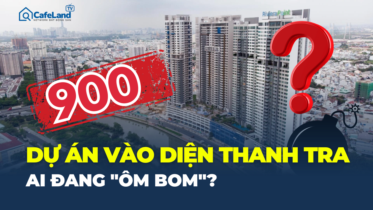 RÚNG ĐỘNG: Gần 900 dự án VÀO DIỆN THANH TRA – Lý do là gì?