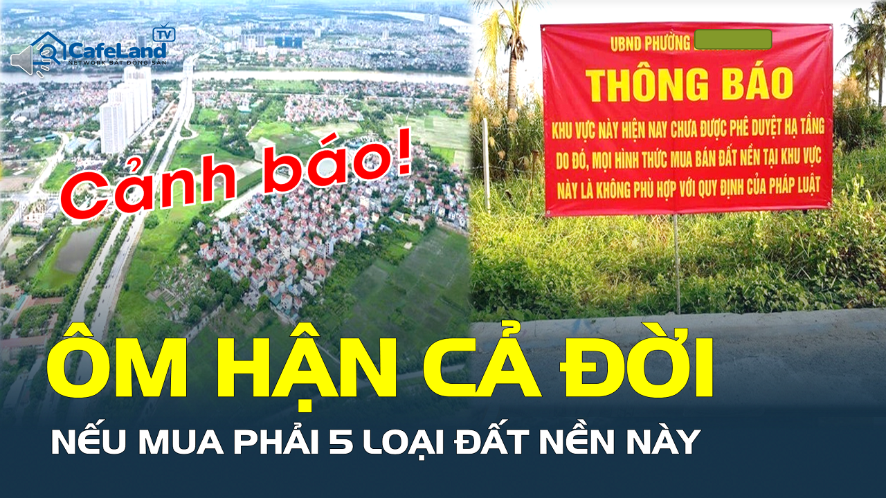 5 loại đất nền cần tránh khi đầu tư