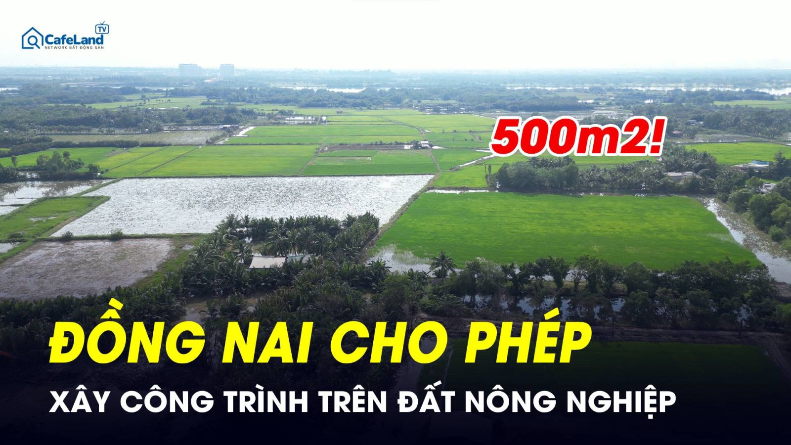 Được xây công trình không cần chuyển mục đích đất: Người dân Đồng Nai sắp được gì?