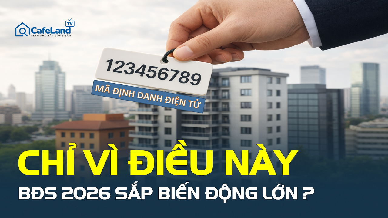 Mã định danh điện tử sẽ thay đổi cách quản lý bất động sản như thế nào?