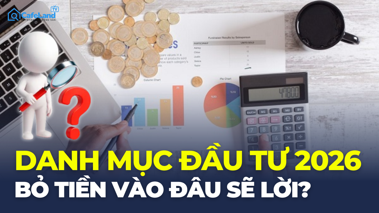 Danh mục đầu tư 2026: Phân bổ vốn như thế nào để không mắc lỗi "bỏ trứng vào một giỏ"?