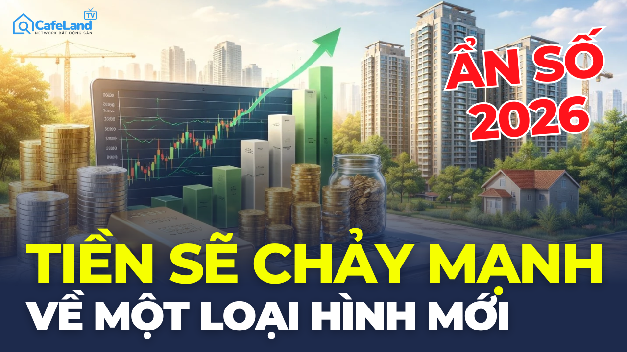Lực hút từ bất động sản dòng tiền: Ẩn số năm 2026