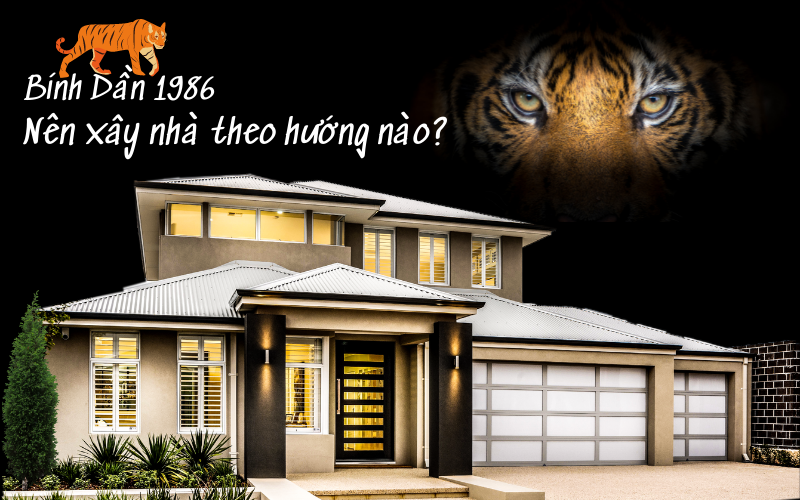 Hướng nhà tốt theo phong thủy bát trạch tuổi Bính Dần 1986