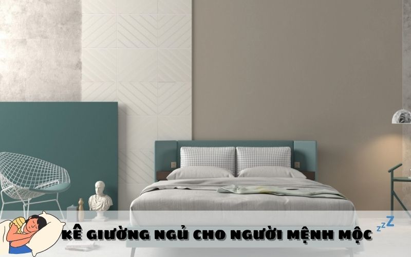 Cách kê giường ngủ cho người mệnh mộc