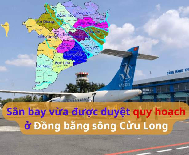 Thông tin mới về sân bay ở Đồng bằng sông Cửu Long vừa được duyệt nhiệm vụ lập quy hoạch