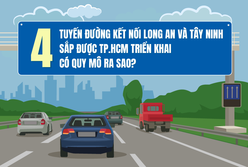 4 tuyến đường kết nối Long An và Tây Ninh sắp được TP.HCM triển khai có quy mô ra sao?