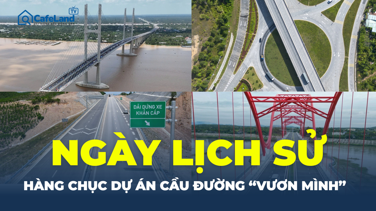 Ngày lịch sử: Hàng chục công trình cầu đường "Vươn mình" trên cả nước!