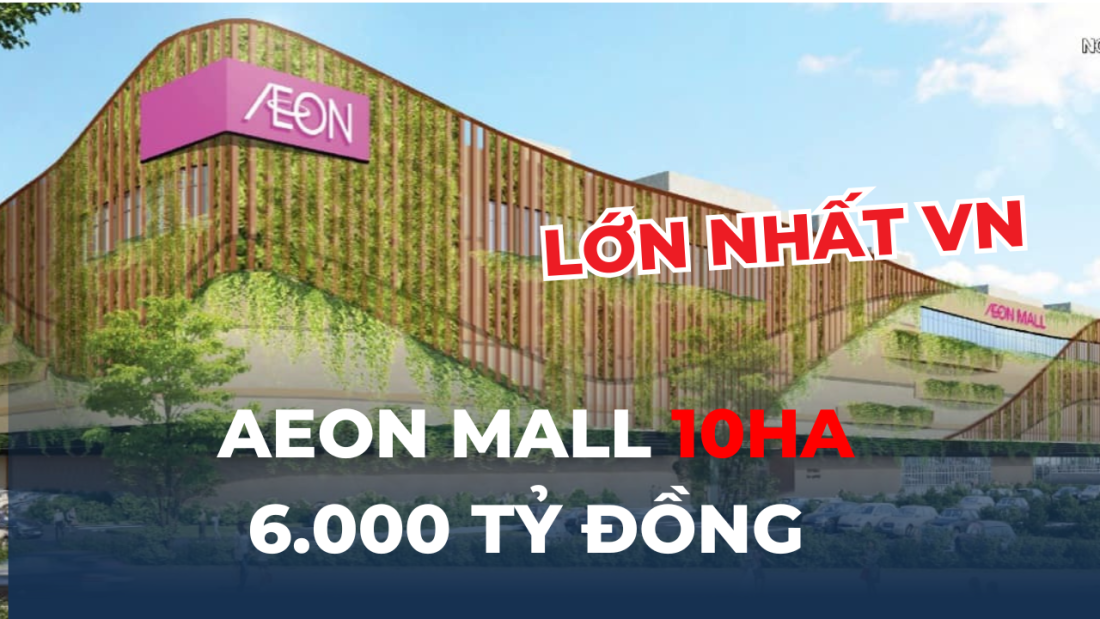 Cấp phép AEON Mall lớn nhất Việt Nam
