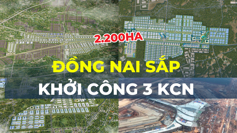 Đồng Nai sắp khởi công 3 KCN mới gần sân bay Long Thành