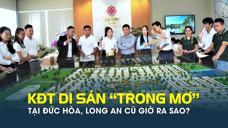 Dự án khu đô thị di sản “trong mơ” tại Đức Hòa, Long An cũ sau 2 năm giờ ra sao?